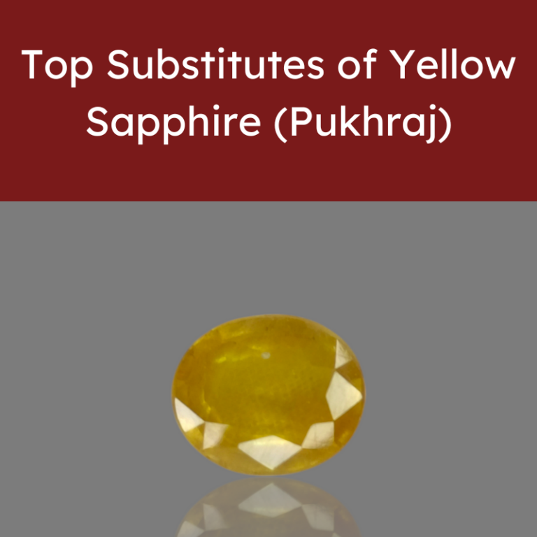 Top Substitutes of Yellow Sapphire (Pukhraj)