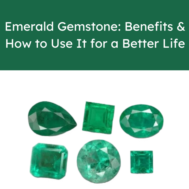 Benefits of Wearing Emerald & How to Use It