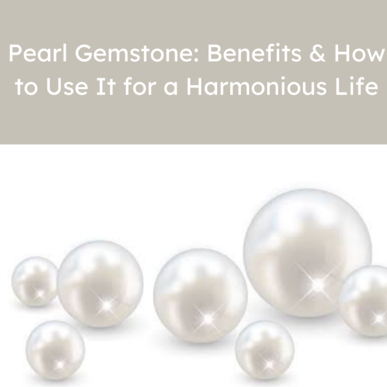 Astrological Benefits of Wearing pearl & How to Use It