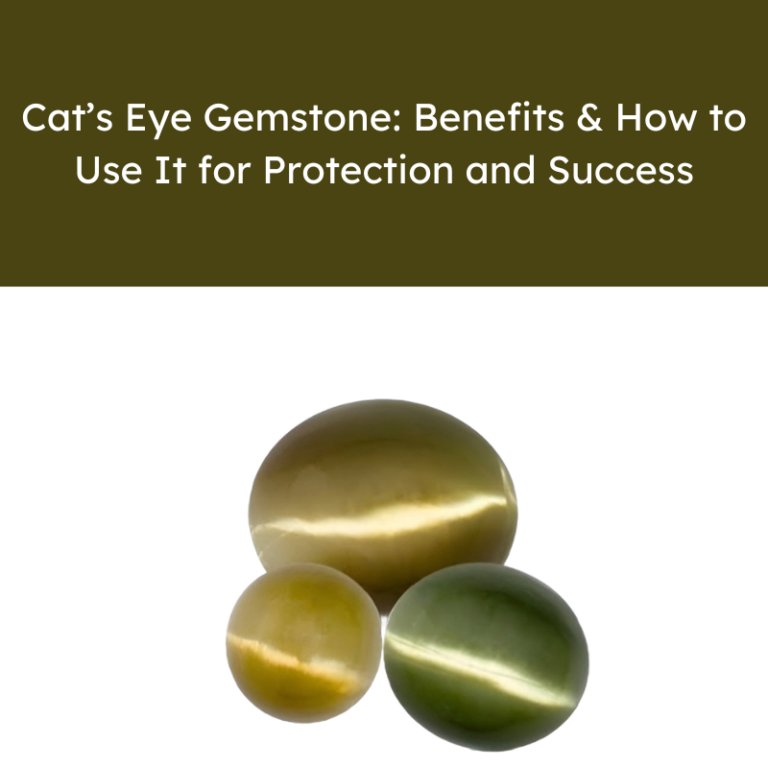 Cat’s Eye Gemstone: Benefits & How to Use it